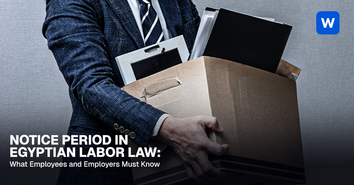 Notice Period in Egyptian Labor Law